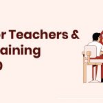 Reforms for Teachers & Teacher Training in NEP 2020