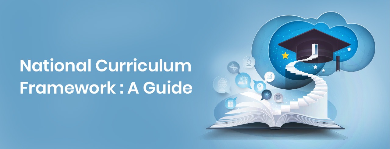 National Curriculum Framework: A Guide